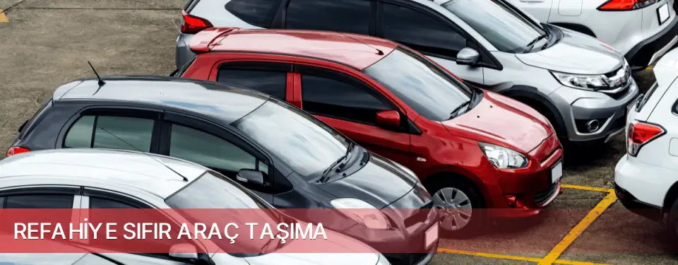 Refahiye İlçemi Sıfır Araç Taşıma